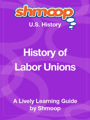 cover image of History of Labor Unions
